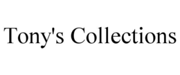 TONY'S COLLECTIONS trademark