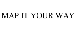 MAP IT YOUR WAY trademark