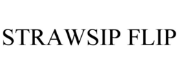 STRAWSIP FLIP trademark