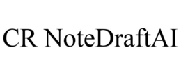 CR NOTEDRAFTAI trademark