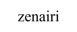 ZENAIRI trademark