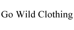 GO WILD CLOTHING trademark