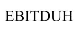 EBITDUH trademark