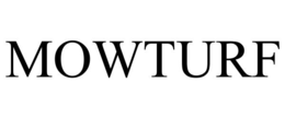 MOWTURF trademark