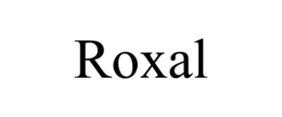ROXAL trademark