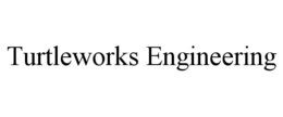 TURTLEWORKS ENGINEERING trademark