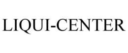LIQUI-CENTER trademark