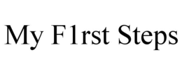 MY F1RST STEPS trademark