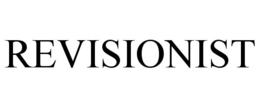 REVISIONIST trademark
