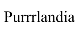 PURRRLANDIA trademark