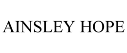 AINSLEY HOPE trademark
