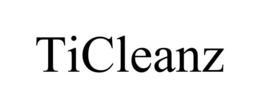 TICLEANZ trademark