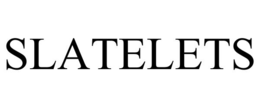 SLATELETS trademark