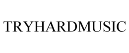TRYHARDMUSIC trademark