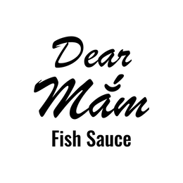 DEAR MÁM FISH SAUCE trademark