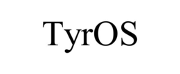 TYROS trademark