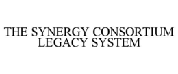 THE SYNERGY CONSORTIUM LEGACY SYSTEM trademark
