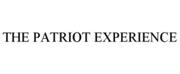 THE PATRIOT EXPERIENCE trademark