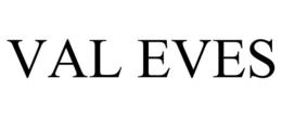 VAL EVES trademark