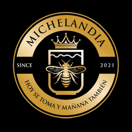 MICHELANDIA HOY SE TOMA Y MAÑANA TAMBIÉN SINCE 2021 trademark