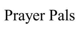 PRAYER PALS trademark