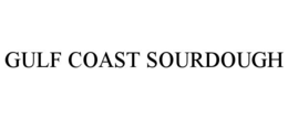 GULF COAST SOURDOUGH trademark