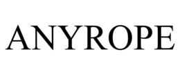ANYROPE trademark