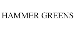 HAMMER GREENS trademark