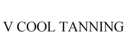 V COOL TANNING trademark