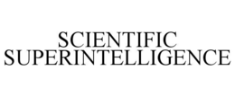 SCIENTIFIC SUPERINTELLIGENCE trademark