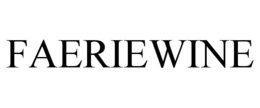 FAERIEWINE trademark
