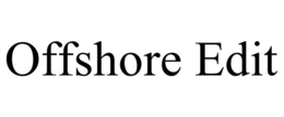 OFFSHORE EDIT trademark