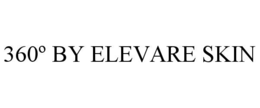 360º BY ELEVARE SKIN trademark