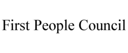 FIRST PEOPLE COUNCIL trademark