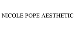 NICOLE POPE AESTHETIC trademark
