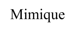MIMIQUE trademark