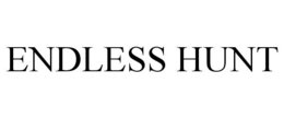 ENDLESS HUNT trademark