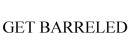 GET BARRELED trademark