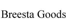 BREESTA GOODS trademark