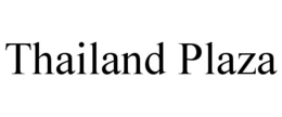 THAILAND PLAZA trademark