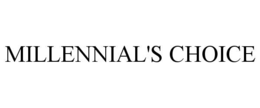 MILLENNIAL'S CHOICE trademark