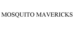 MOSQUITO MAVERICKS trademark