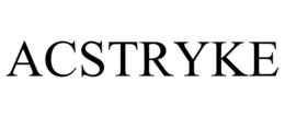 ACSTRYKE trademark
