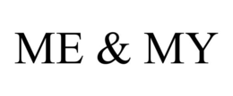 ME & MY trademark