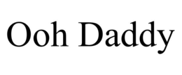 OOH DADDY trademark