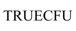 TRUECFU trademark