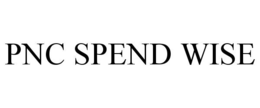 PNC SPEND WISE trademark