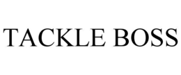 TACKLE BOSS trademark