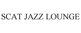 SCAT JAZZ LOUNGE trademark