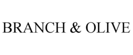 BRANCH & OLIVE trademark